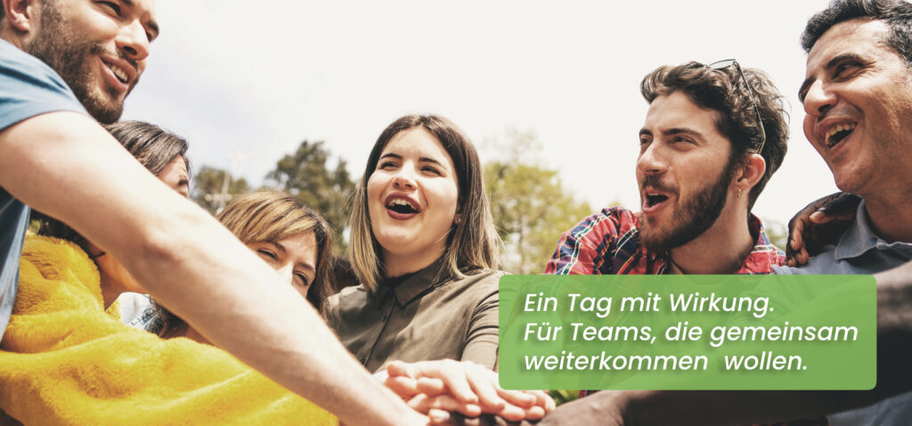 Ein Tag mit Wirkung. Für Teams, die gemeinsam weiterkommen wollen. Team-Event mit Spaß, Leute die lachen, Outdoor.